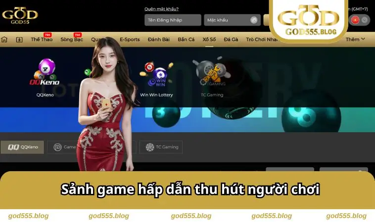GOD55 22 Sảnh game hấp dẫn thu hút
